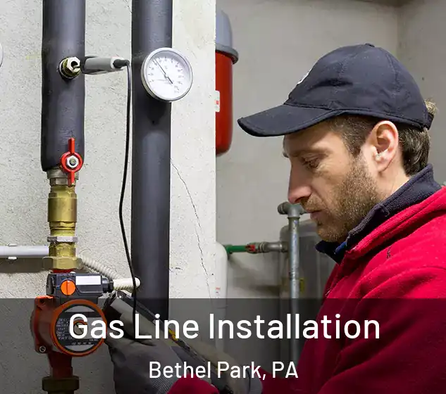  Gas Line Installation Bethel Park, PA