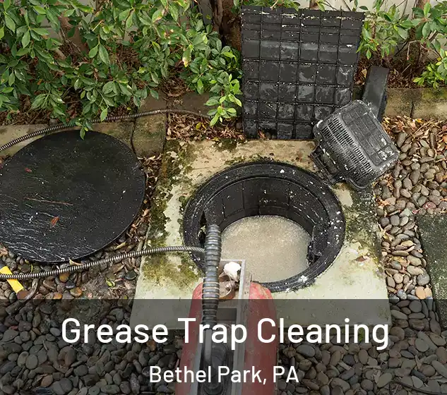  Grease Trap Cleaning Bethel Park, PA