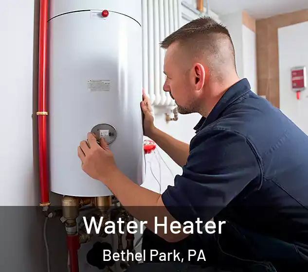  Water Heater Bethel Park, PA